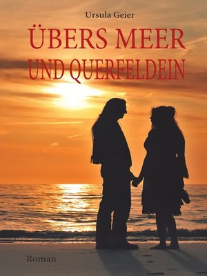 cover image of Übers Meer und Querfeldein